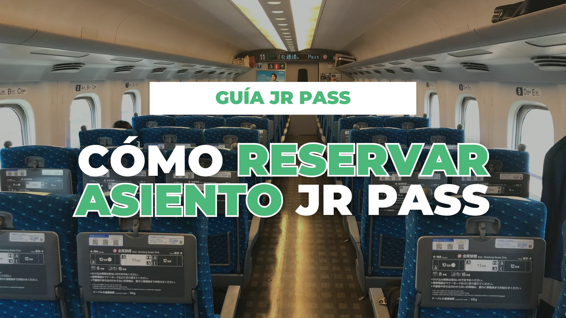 cómo reservar asiento JR Pass