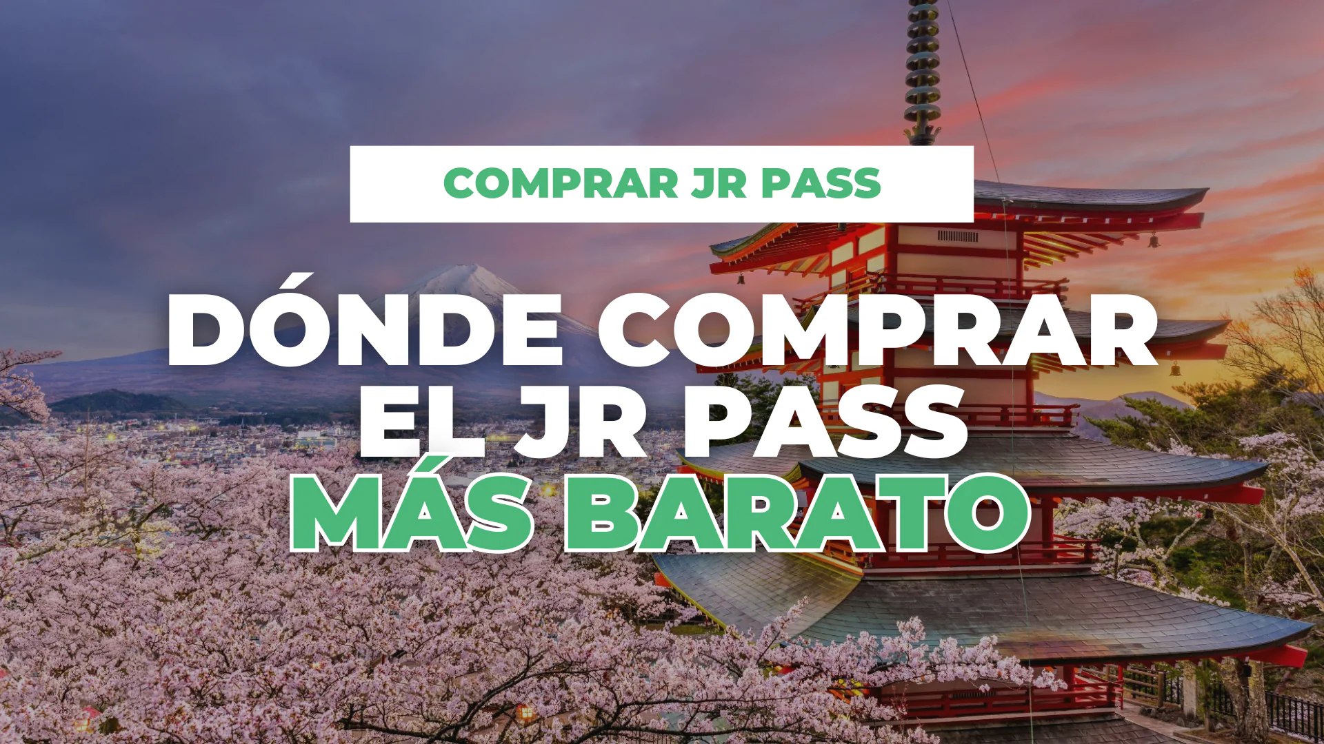 Dónde comprar el JR Pass más barato