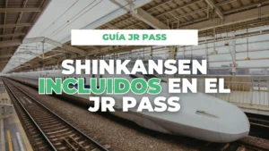 Shinkansen incluidos en el JR Pass