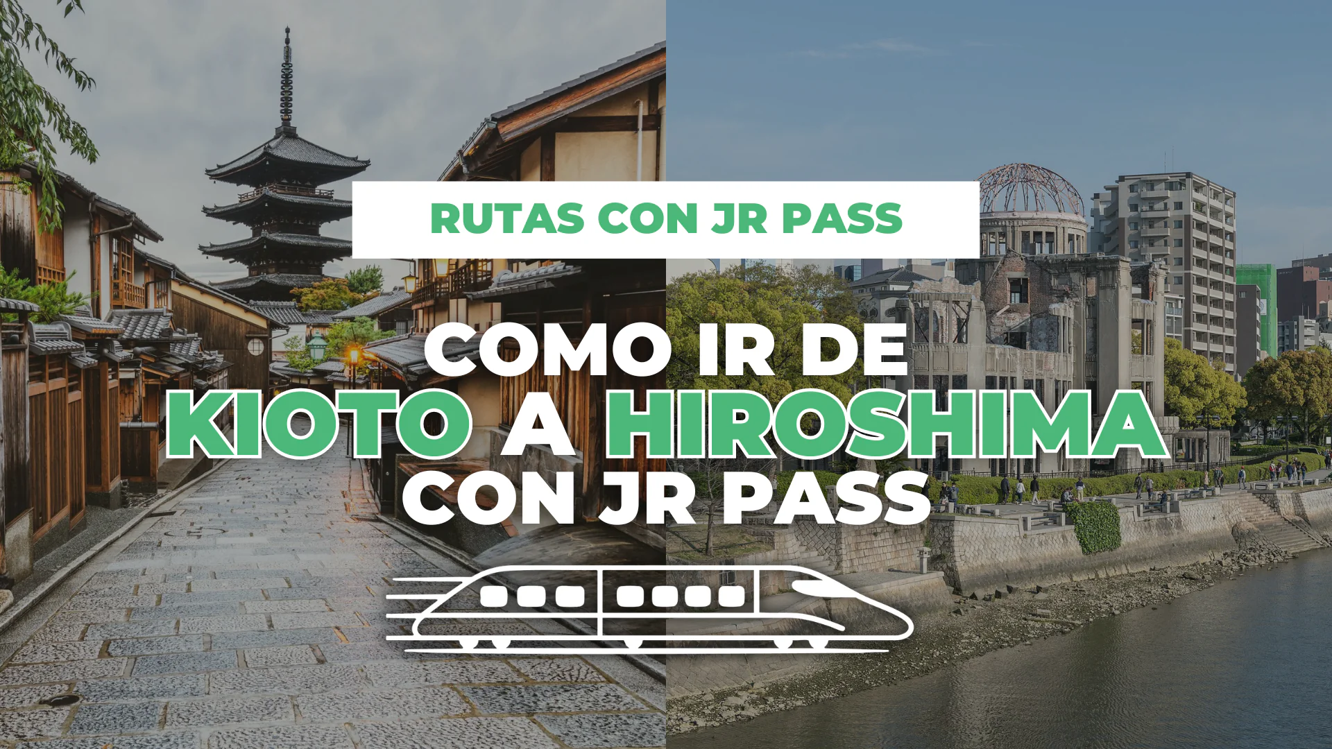 cómo ir de Kioto a Hiroshima con JR Pass