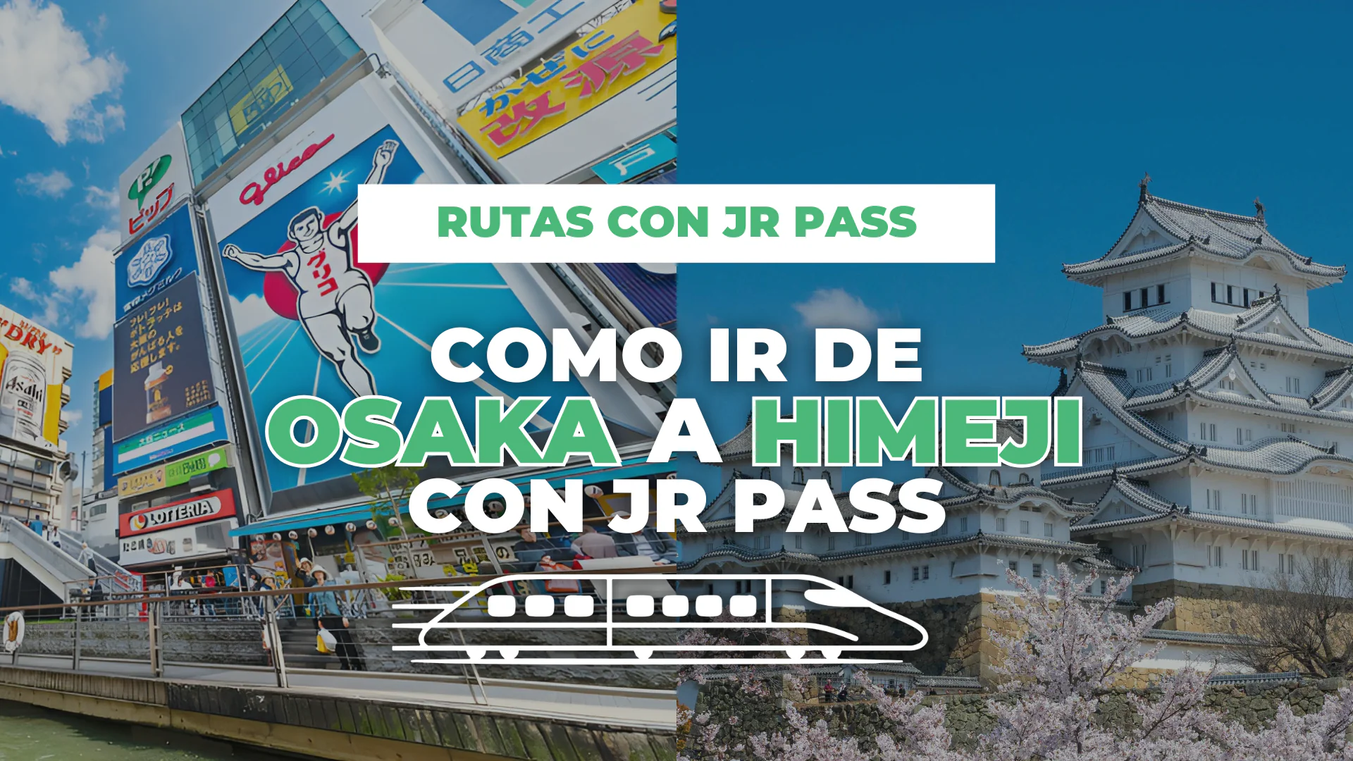 Cómo ir de Osaka a Himeji con JR Pass